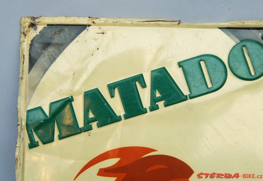 Reklamní cedule "Matador"
